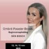 PMU Ombre Powder Brows Beginnersopleiding 13, 14, 15 november 2025